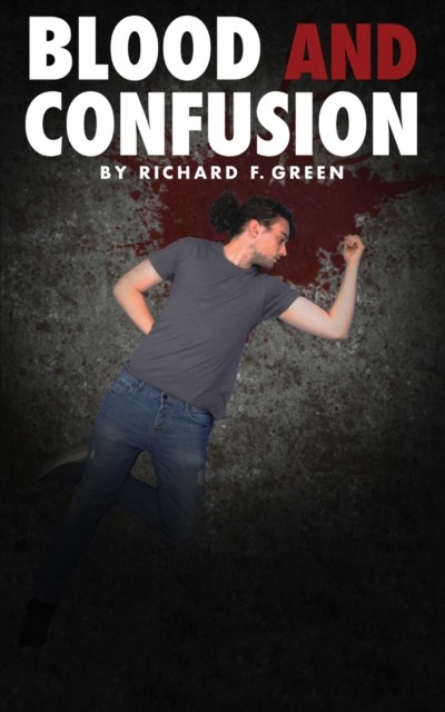 Blood and Confusion, Richard Green