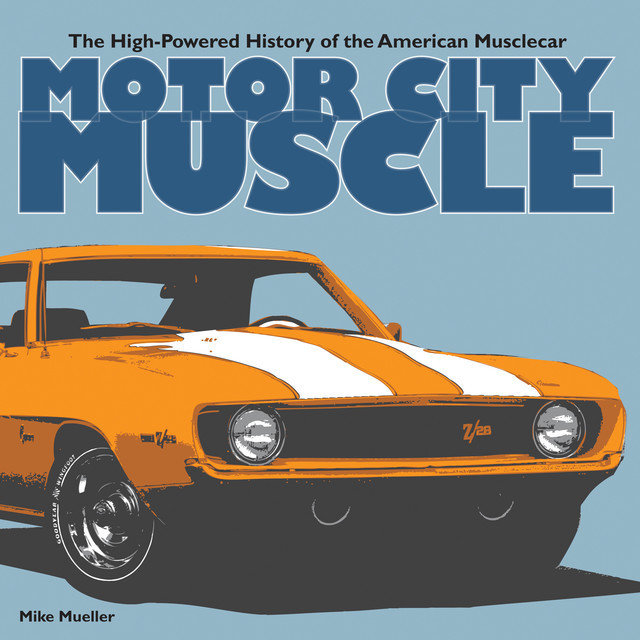 Motor City Muscle, Mike Mueller