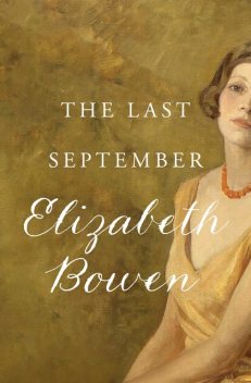 The Last September, Elizabeth Bowen