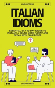 Italian Idioms, lingoXpress