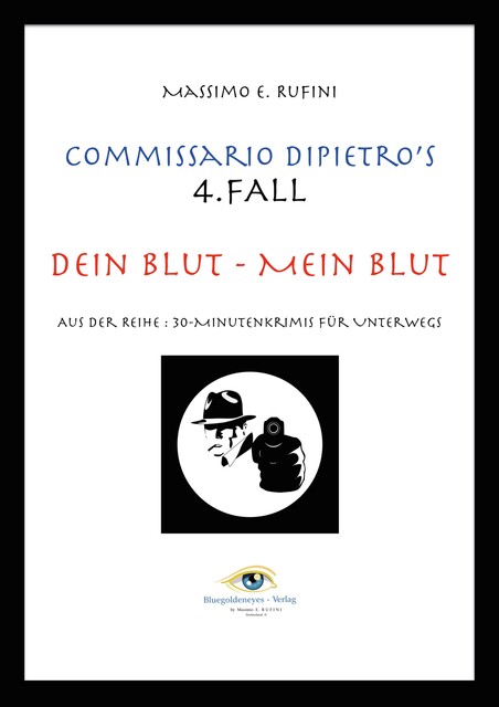 Dein Blut – Mein Blut, Massimo E. Rufini