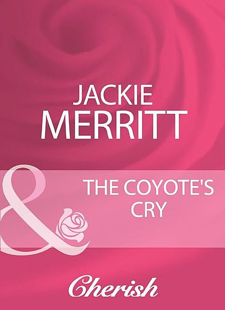 The Coyote's Cry, Jackie Merritt
