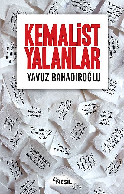 Kemalist Yalanlar, Yavuz Bahadıroğlu