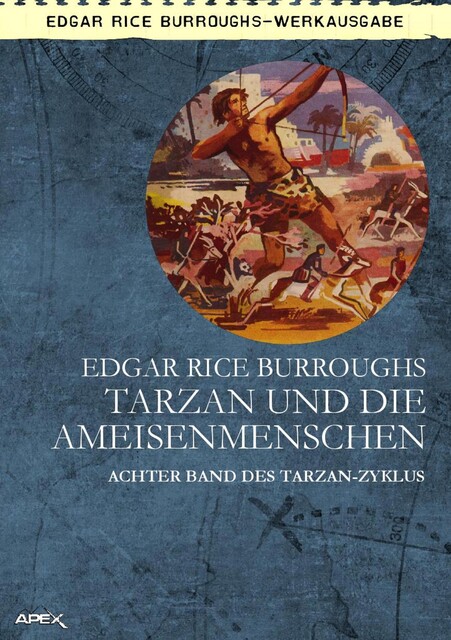 TARZAN UND DIE AMEISENMENSCHEN, Edgar Rice Burroughs