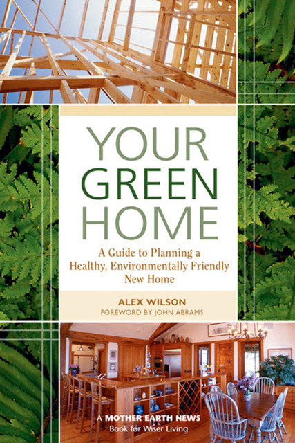Your Green Home, Alex Wilson