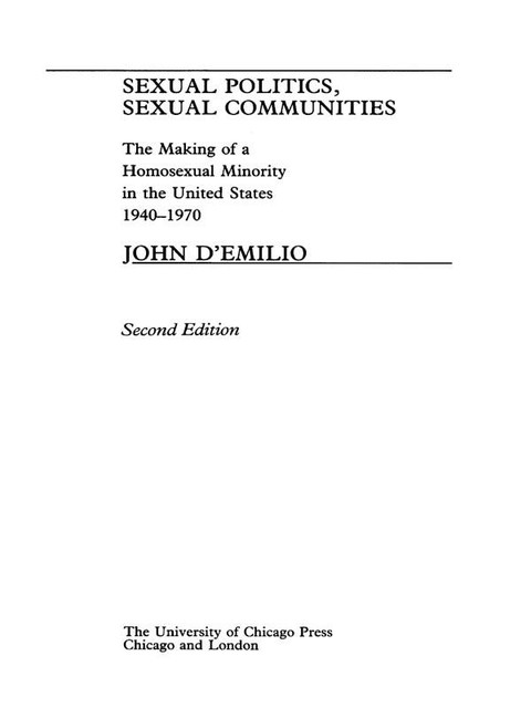 Sexual Politics, Sexual Communities, John D'Emilio