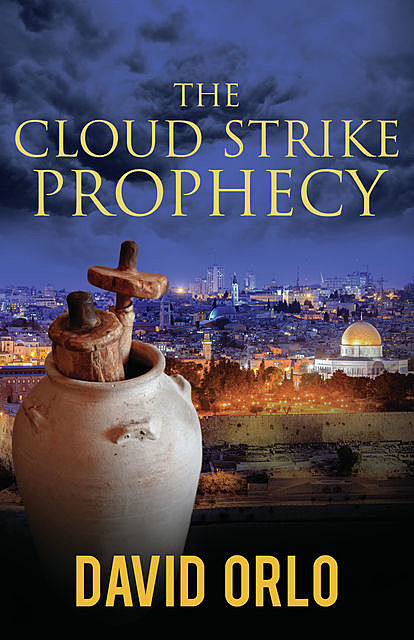 The Cloud Strike Prophecy, David Orlo