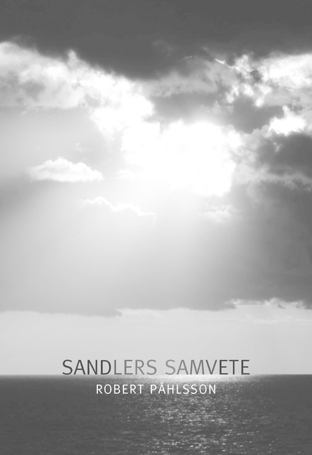 Sandlers samvete, Robert Påhlsson