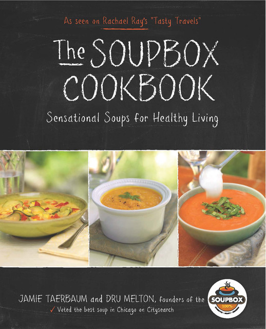 The Soupbox Cookbook, Dru Melton, Jamie Taerbaum