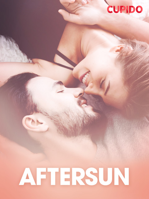 Aftersun – erotisk novelle, Cupido