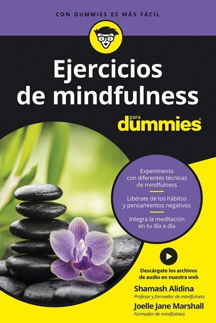 Ejercicios de mindfulness para Dummies, Shamash Alidina, Joelle Jane Marshall