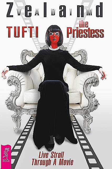 Tufti the Priestess. Live Stroll Through a Movie, Vadim Zeland
