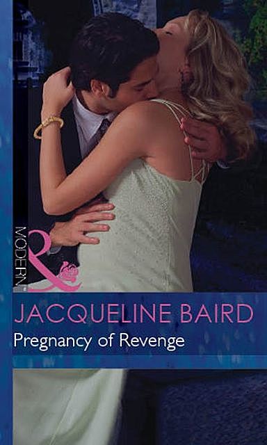 Pregnancy of Revenge, Jacqueline Baird