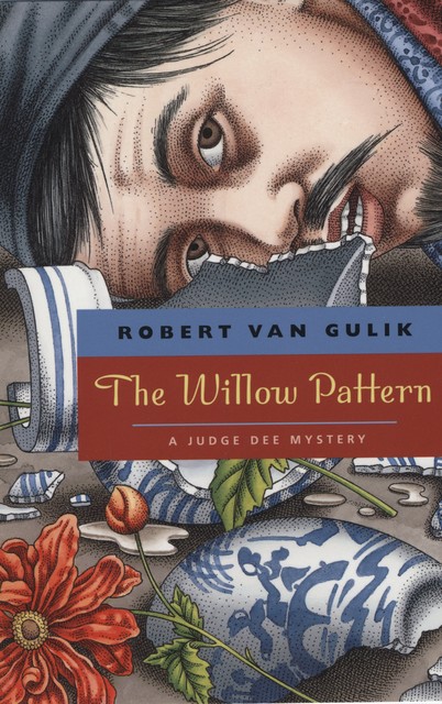 The Willow Pattern, Robert Van Gulik