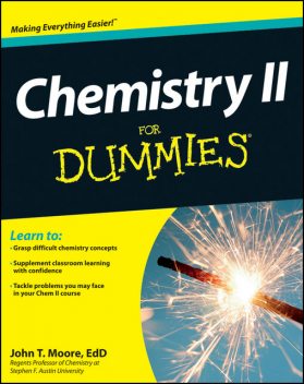 Chemistry II For Dummies, John Moore
