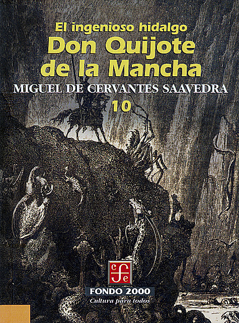 El ingenioso hidalgo don Quijote de la Mancha, 10, Miguel de Cervantes Saavedra