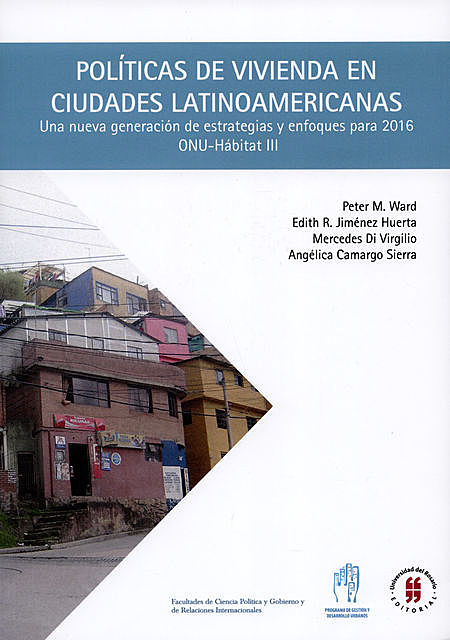 Políticas de vivienda en ciudades latinoamericanas, Peter M, Ward
