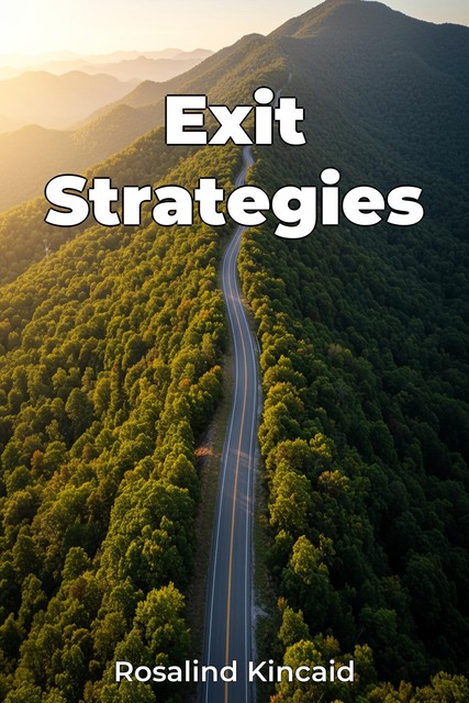 Exit Strategies, Rosalind Kincaid