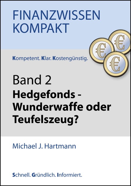 Hedgefonds – Wunderwaffe oder Teufelszeug, Michael Hartmann