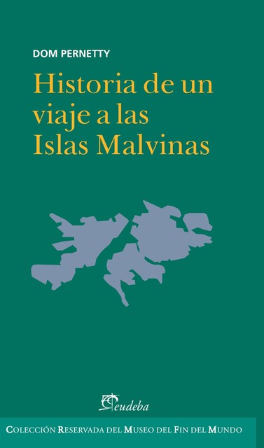 Historia de un viaje a las Islas Malvinas, Dom Pernety