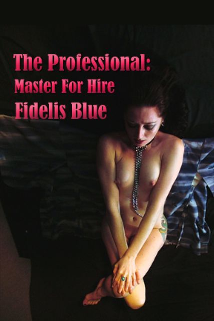 The Professional, Fidelis Blue