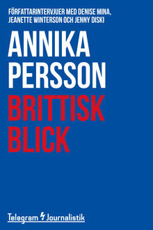 Brittisk blick, Annika Persson