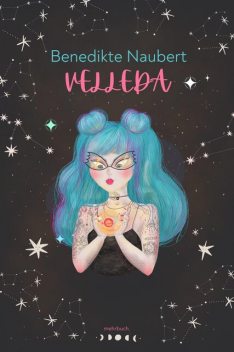 VELLEDA, Christiane Benedikte Naubert