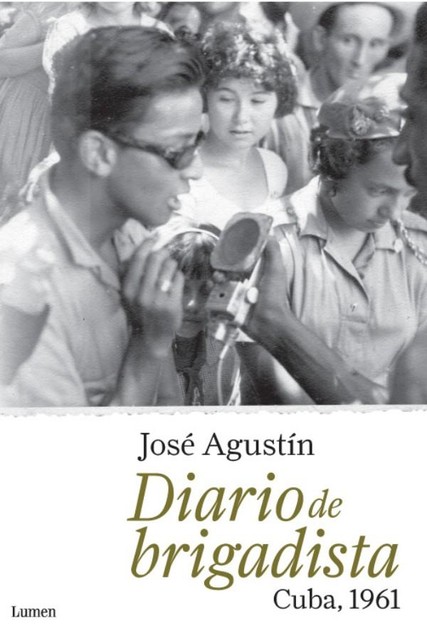 Diario de brigadista, José Agustín