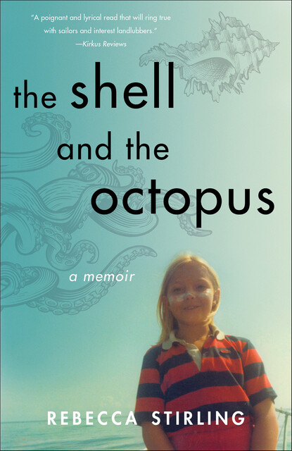 The Shell and the Octopus, Rebecca Stirling