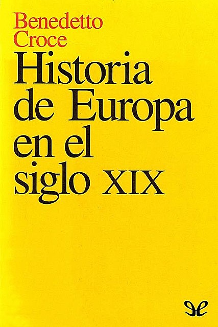 Historia de Europa en el siglo XIX, Benedetto Croce