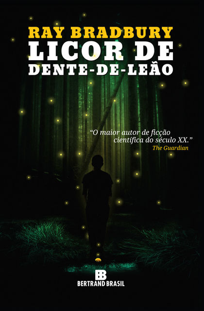 Licor de Dente-de-leão, Ray Bradbury