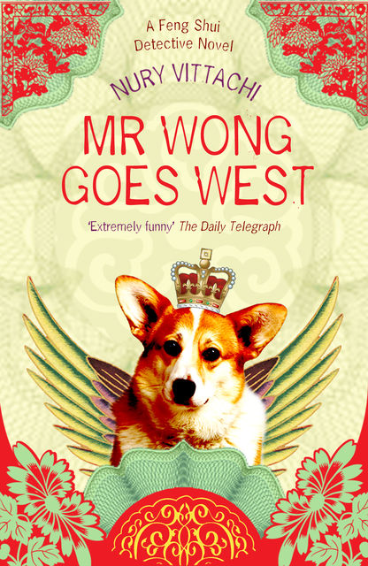 Mr Wong Goes West, Nury Vittachi
