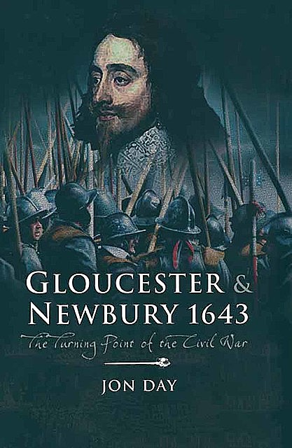 Gloucester & Newbury, 1643, Jon Day