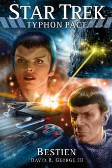 Star Trek – Typhon Pact 3: Bestien, David R. George III
