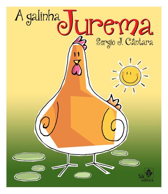 A galinha Jurema, Sergio de Jesus Cântara