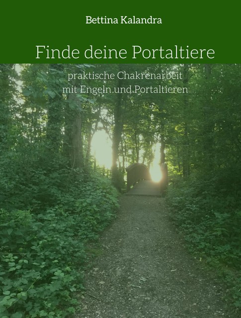 Finde deine Portaltiere, Bettina Kalandra