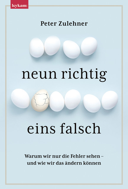 Neun richtig, eins falsch, Peter Zulehner