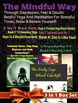 Restful Yoga & Meditation For Stressful Times, Relax & Renew, Juliana Baldec