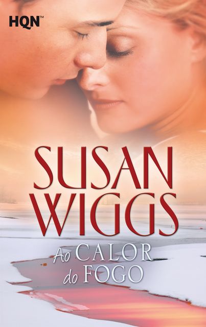 Ao calor do fogo, Susan Wiggs