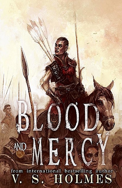 Blood and Mercy, V.S. Holmes