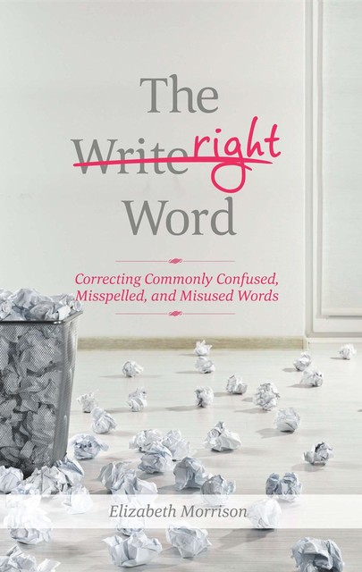 The Right Word, Elizabeth Morrison