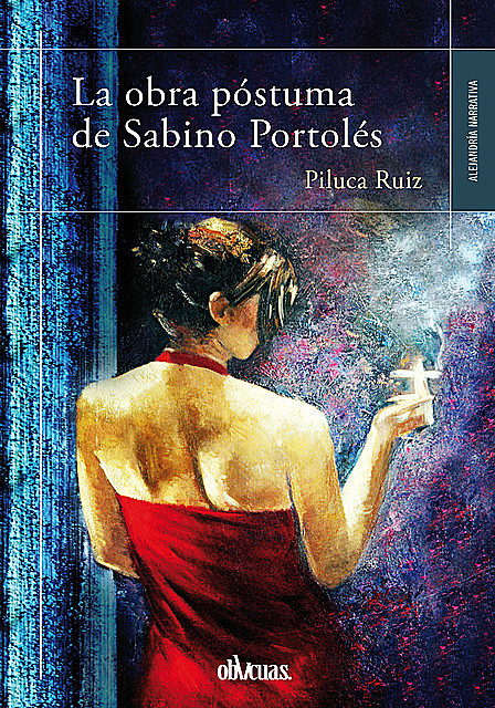 La obra póstuma de Sabino Portolés, Piluca Ruiz