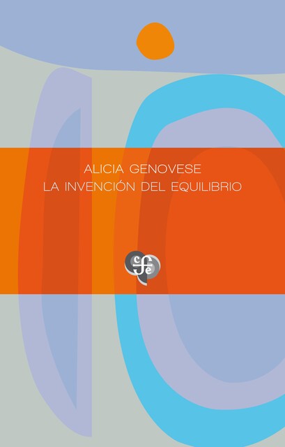 La invención del equilibrio, Alicia Genovese