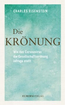 Die Krönung, Charles Eisenstein