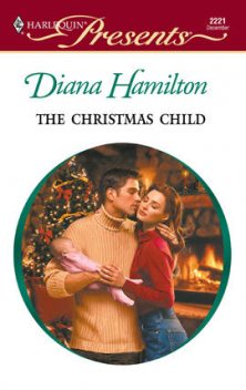 The Christmas Child, Diana Hamilton