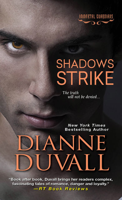 Shadows Strike, Dianne Duvall