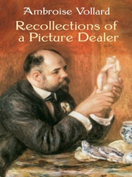 Recollections of a Picture Dealer, Ambroise Vollard