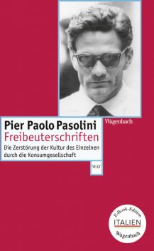 Freibeuterschriften, Pier Paolo Pasolini