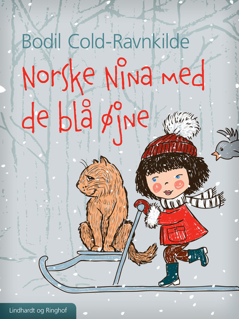 Norske Nina med de blå øjne, Bodil Cold Ravnkilde