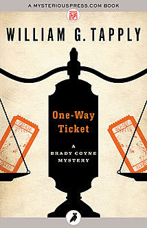 One-Way Ticket, William G.Tapply
